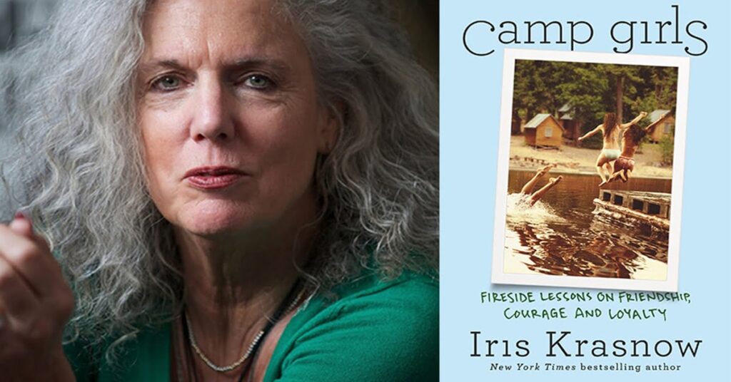 Camp Girls by Iris Krasnow