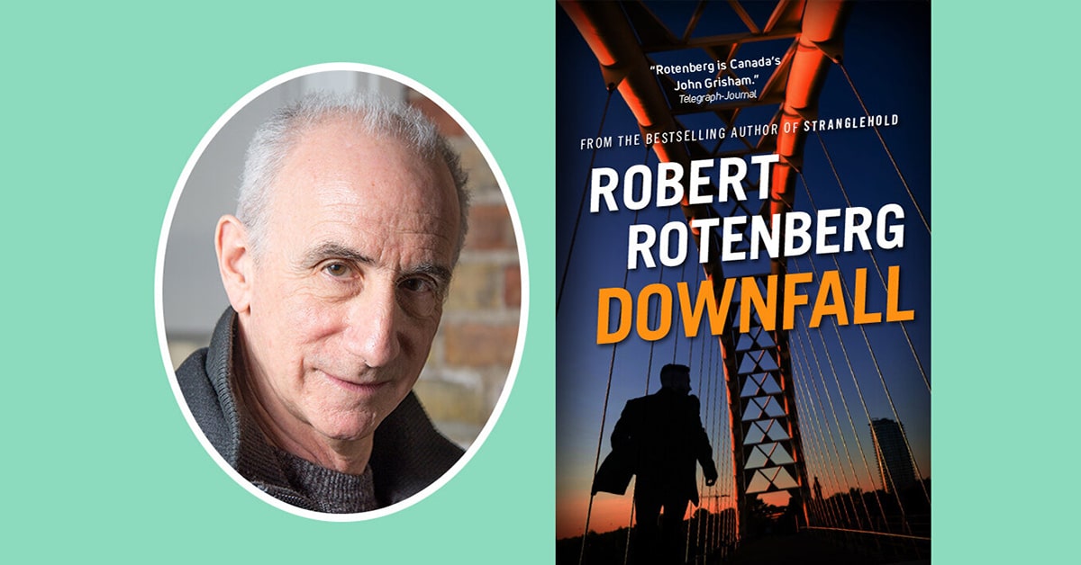 Downfall by Robert Rotenberg