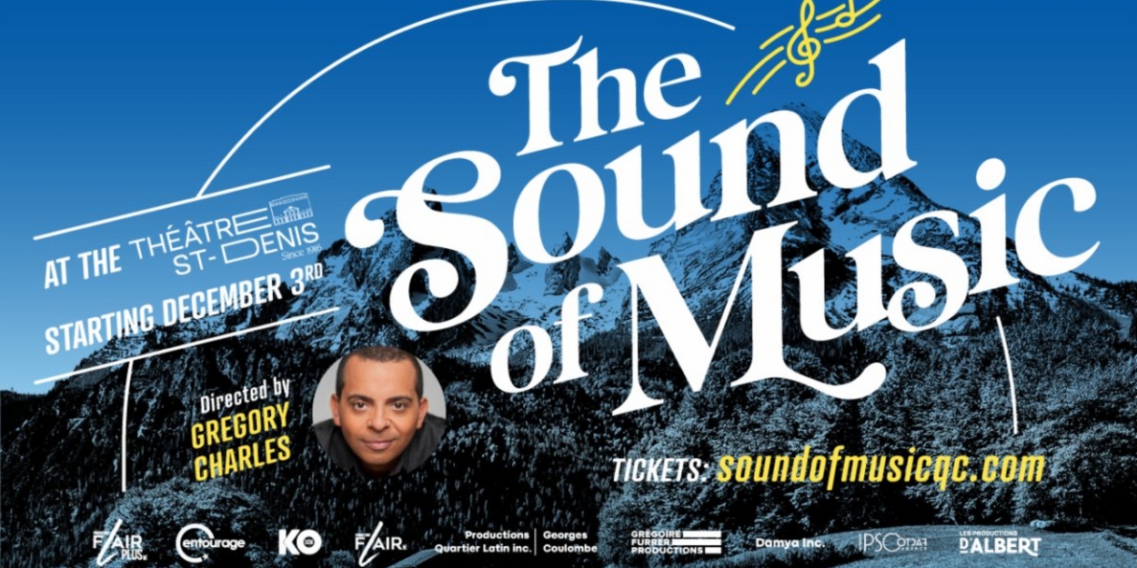 The Sound of Music playing at St. Denis Theatre