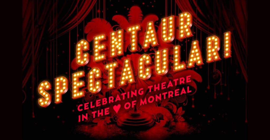 Centaur Theatre is hosting a spectacular gala in the heart of old Montreal