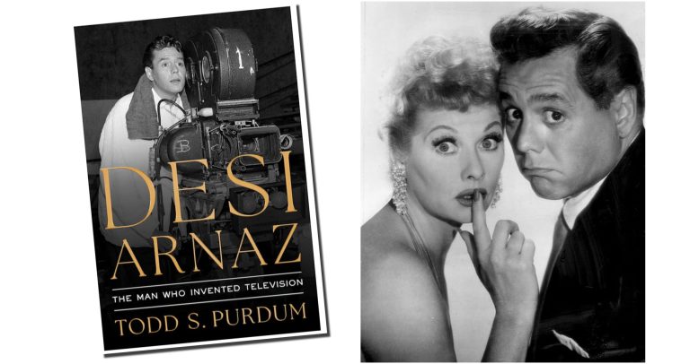 Desi Arnaz: The Man Who Invented Television book review by Stuart Nulman
