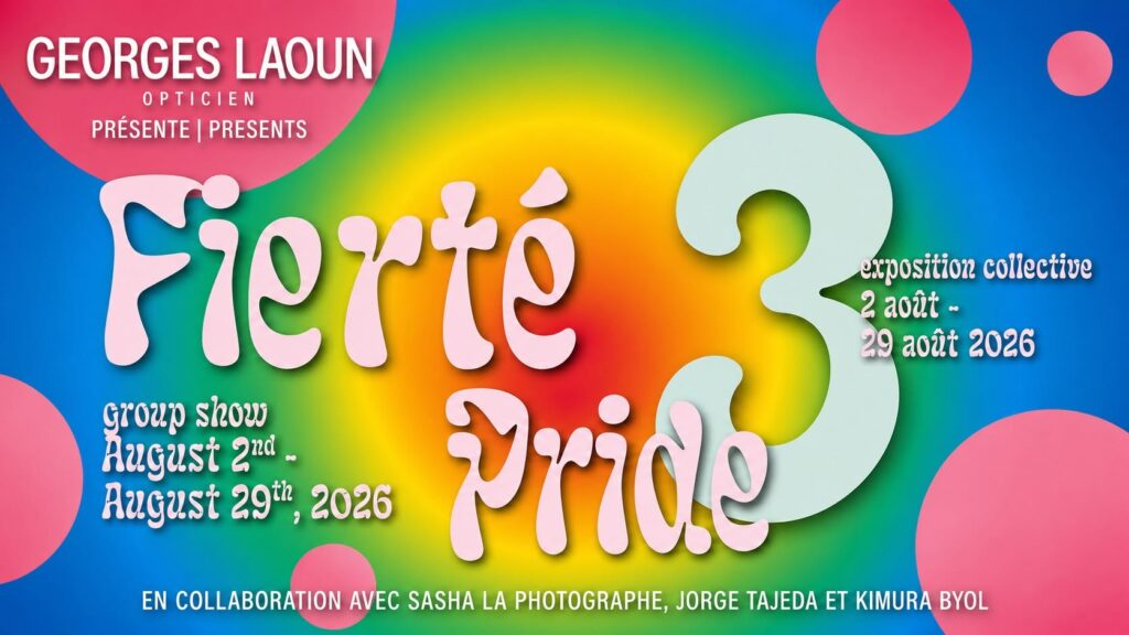 Vernissage/Exhibition Fierté- Pride III